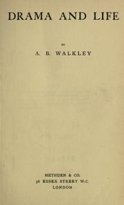 Front cover of Drama and life by Arthur Bingham Walkley