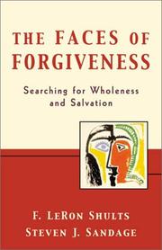 Cover of The faces of forgiveness by F. LeRon Shults