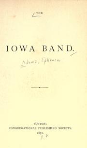 Front cover of The Iowa band by Ephraim Adams