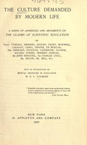 Cover of The culture demanded by modern life by Edward Livingston Youmans