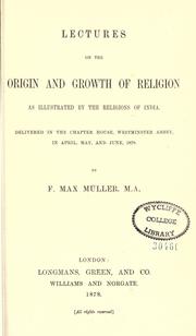 Front cover of Lectures on the origin and growth of religion as illustrated by the religions of India by F. Max Müller