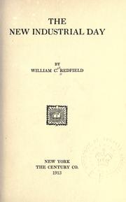 Front cover of The new industrial day by William Cox Redfield