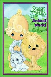 Front cover of Precious moments animal world by Kelly Womer