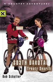 Front cover of South Dakota treaty search by Bob Schaller