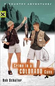 Front cover of Crime in a Colorado cave by Bob Schaller