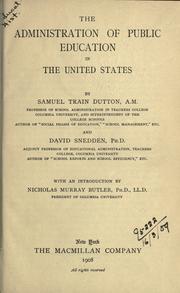 Front cover of The administration of public education in the United States by Samuel Train Dutton
