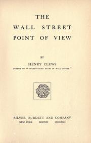 Cover of The Wall street point of view by Clews, Henry