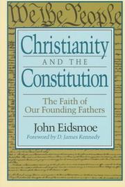 Cover of Christianity and the constitution by John Eidsmoe