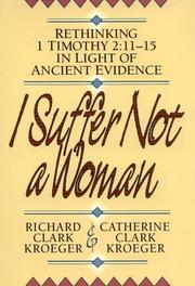 Front cover of I suffer not a woman by Richard Clark Kroeger