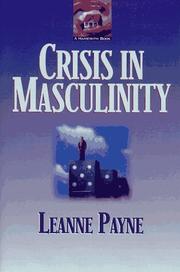 Cover of Crisis in masculinity by Leanne Payne