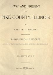Front cover of Past and present of Pike County, Illinois by Melville D. Massie