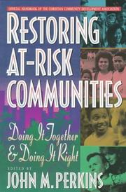 Cover of Restoring At-Risk Communities by John M. Perkins