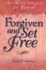 Front cover of Forgiven and set free by Linda Cochrane