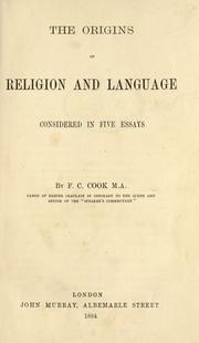 Cover of The Origins Of Religion And Language Considered In Five Essays by F. C. Cook