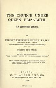 Cover of The church under Queen Elizabeth by Frederick George Lee