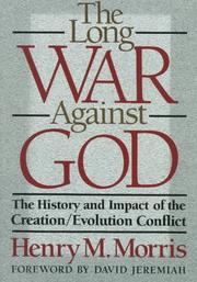 Front cover of The long war against God by Henry M. Morris