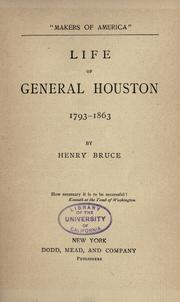 Front cover of Life of General Houston, 1793-1863 by Henry Bruce