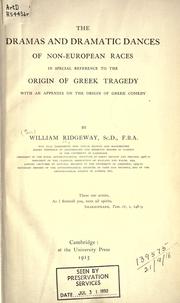 Front cover of The dramas and dramatic dances of non-European races by Ridgeway, William Sir