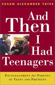 Cover of And Then I Had Teenagers by Susan Alexander Yates