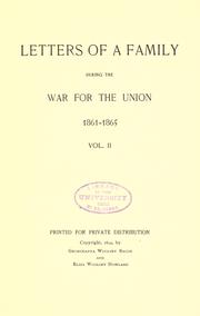 Front cover of Letters of a family during the war for the union, 1861-1865 .. by Bacon, Georgeanna Muirson Woolsey