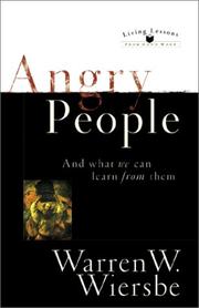 Front cover of Angry people-- and what we can learn from them by Warren W. Wiersbe