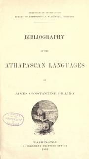 Front cover of Bibliography of the Athapascan languages by James Constantine Pilling