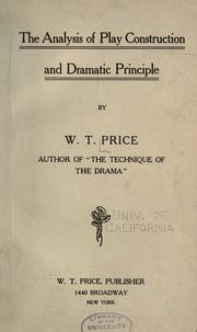 Front cover of The analysis of play construction and dramatic principle by W. T. Price