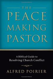 Front cover of The Peacemaking Pastor by Alfred Poirier