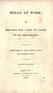 Front cover of Rollo at work, or, The way for a boy to learn to be industrious by Jacob Abbott