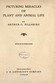 Front cover of Picturing miracles of plant and animal life by Arthur C. Pillsbury