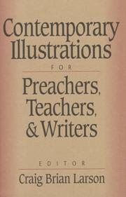 Front cover of Contemporary Illustrations for Preachers, Teachers, and Writers by Craig Brian Larson
