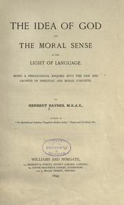 Cover of The idea of God and the moral sense in the light of language by Herbert Baynes