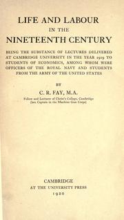 Cover of Life and labour in the nineteenth century by Fay, C. R.