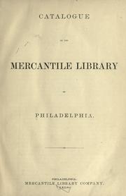 Front cover of Catalogue of the Mercantile library of Philadelphia by Mercantile Library of Philadelphia.