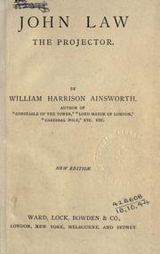 Cover of John Law, the projector by William Harrison Ainsworth