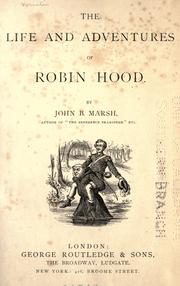 Front cover of The life and adventures of Robin Hood by Marsh, John B.