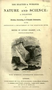 Front cover of The beauties and wonders of nature and science by Linney Gilbert