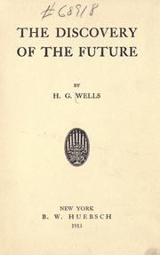Cover of The discovery of the future by H. G. Wells