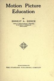 Front cover of Motion picture education by Ernest Alfred Dench