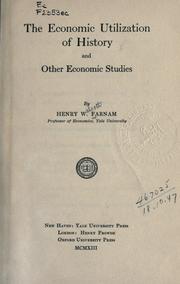 Cover of The economic utilization of history by Henry W. Farnam