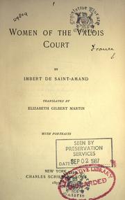 Cover of Women of the Valois court by Arthur Léon Imbert de Saint-Amand