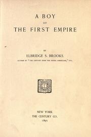 Cover of A boy of the first empire by Elbridge Streeter Brooks