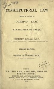 Front cover of Constitutional law viewed in relation to common law and exemplified by cases by Herbert Broom