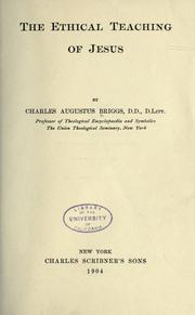 Front cover of The ethical teaching of Jesus by Charles A. Briggs