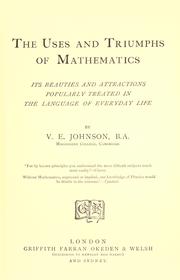Front cover of The uses and triumphs of mathematics by Valentine Edward Johnson