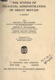 Cover of The system of financial administration of Great Britain by William F. Willoughby