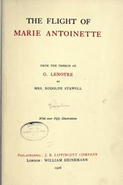 Front cover of The flight of Marie Antoinette by G. Lenotre