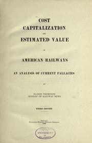 Front cover of Cost capitalization and estimated value of American railways by Thompson, Slason