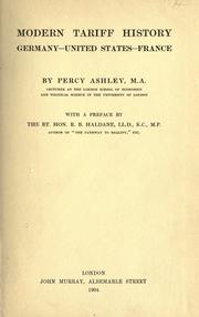 Front cover of Modern tariff history: Germany, United States, France by Percy Ashley
