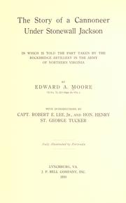 Front cover of The story of a cannoneer under Stonewall Jackson by Edward Alexander Moore